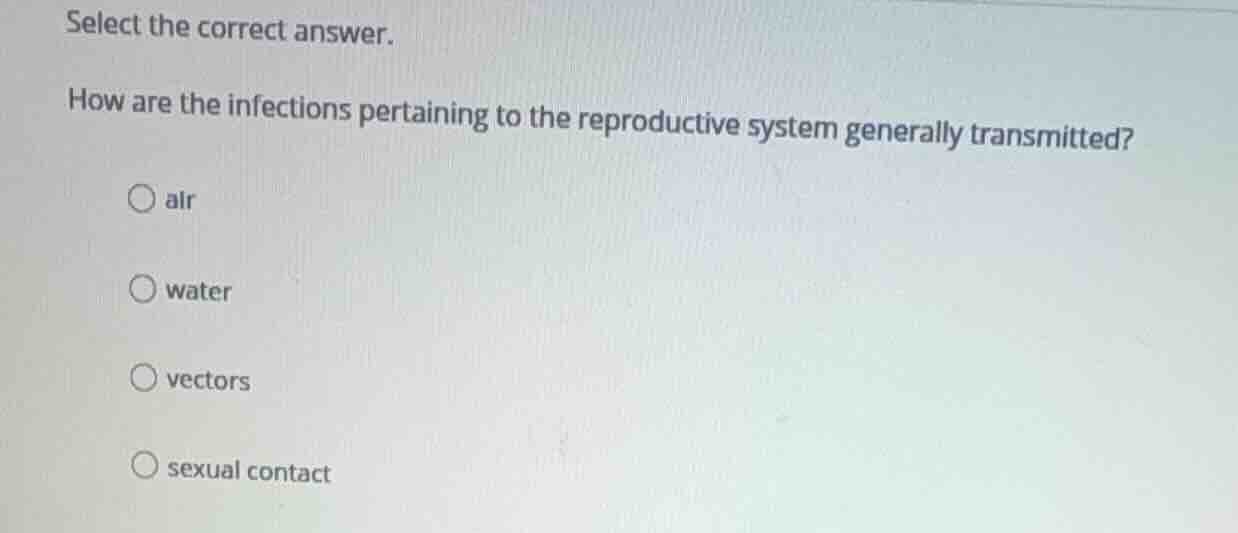 select the correct answer. how are the infections pertaining to the rep…