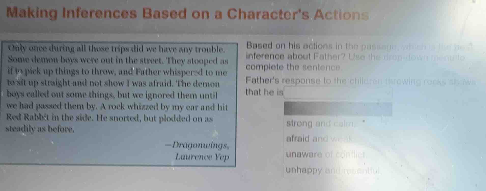 making inferences based on a characters actions only once during all th…