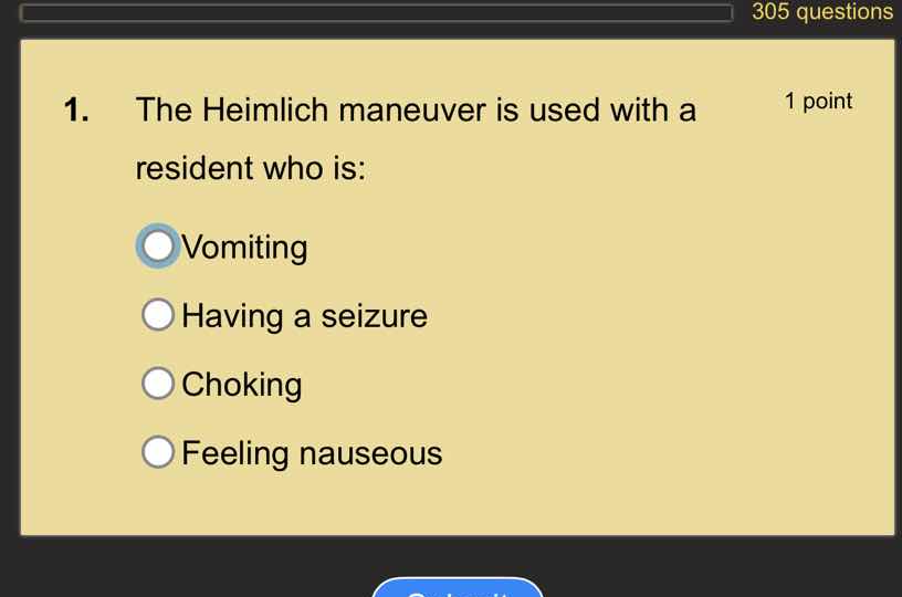 1. the heimlich maneuver is used with a resident who is: vomiting havin…