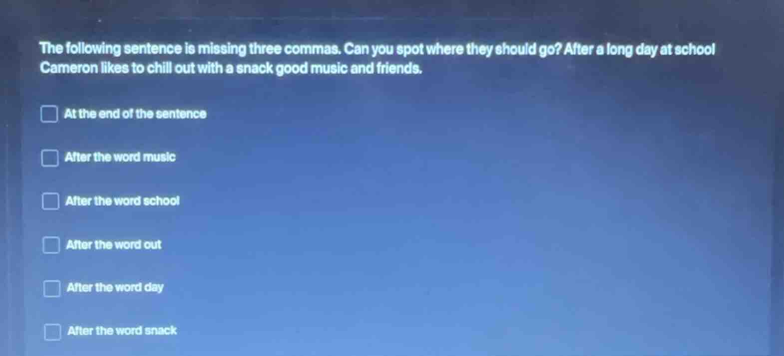 the following sentence is missing three commas. can you spot where they…