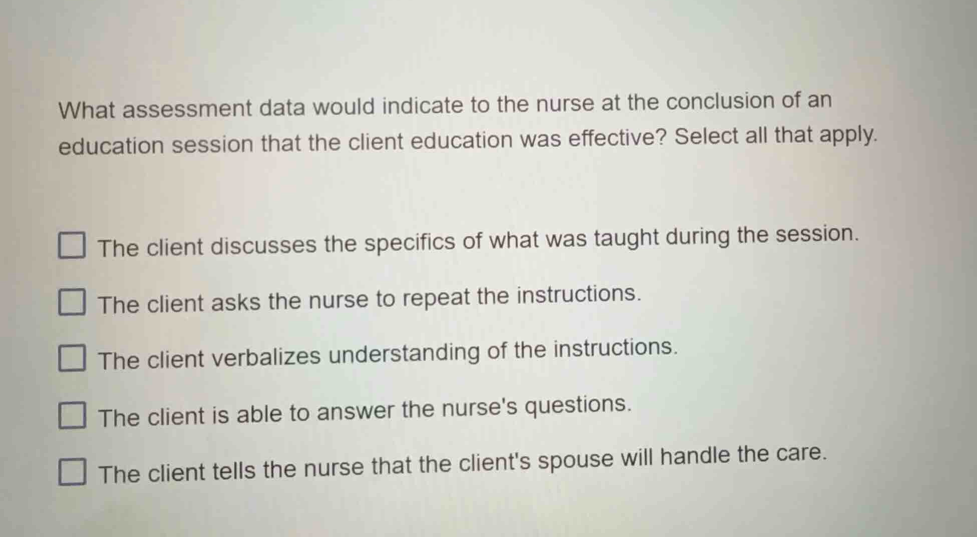 what assessment data would indicate to the nurse at the conclusion of a…