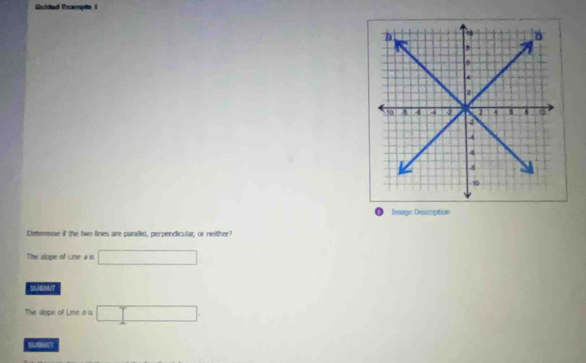 guided example 1 determine if the two lines are parallel, perpendicular…