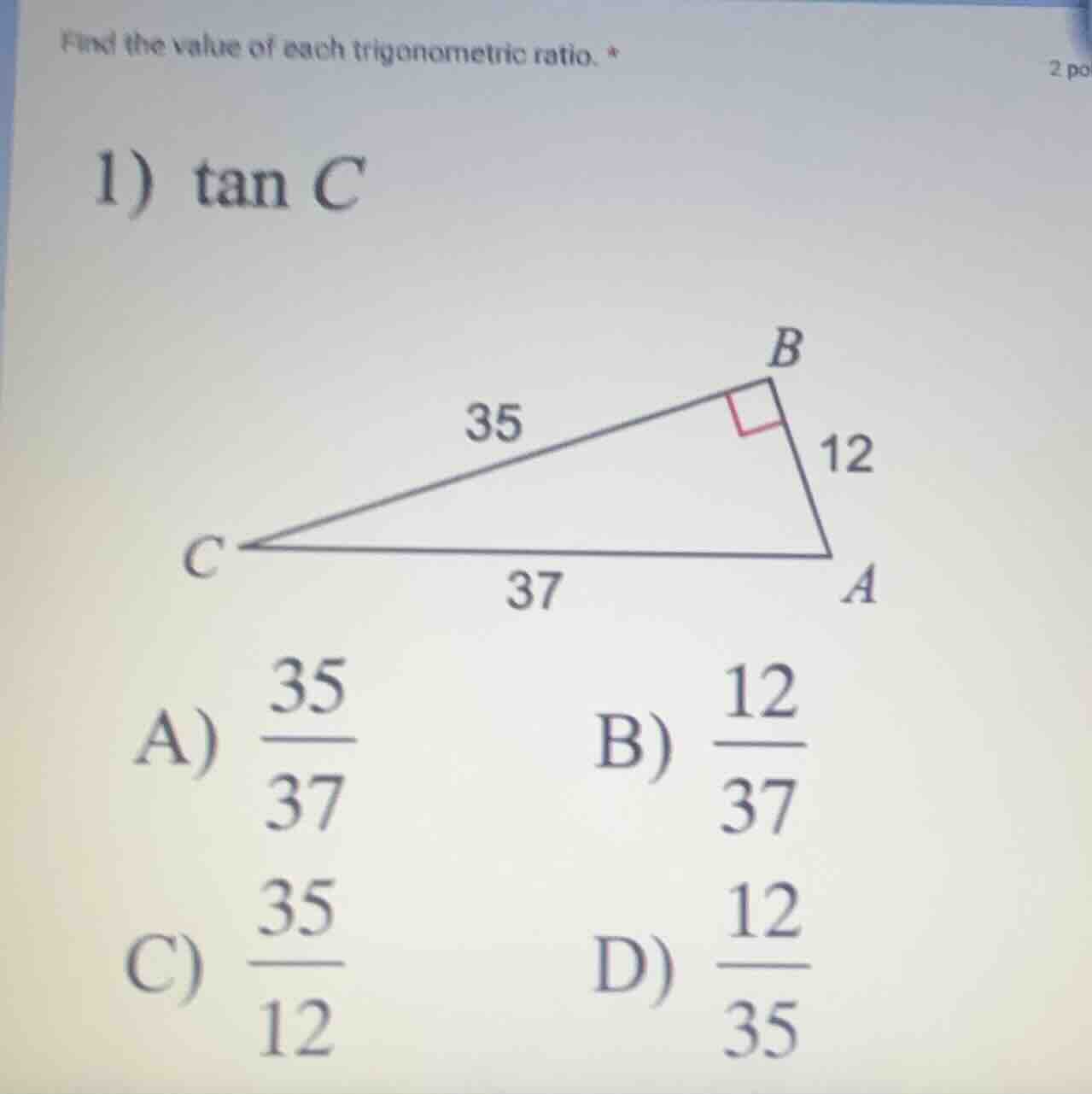 find the value of each trigonometric ratio. 1) \\(\\tan c\\) a) \\(\\fr…