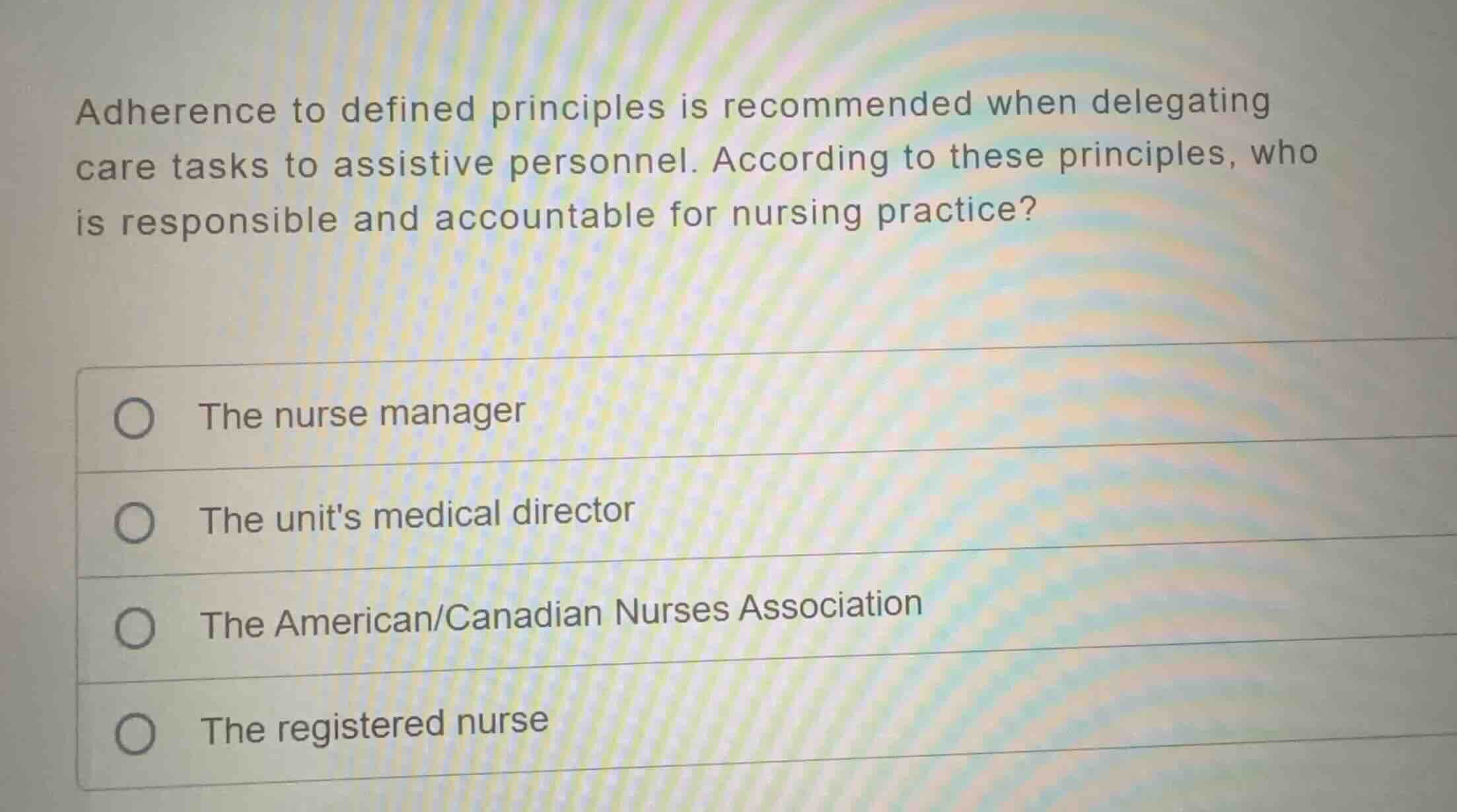 adherence to defined principles is recommended when delegating care tas…