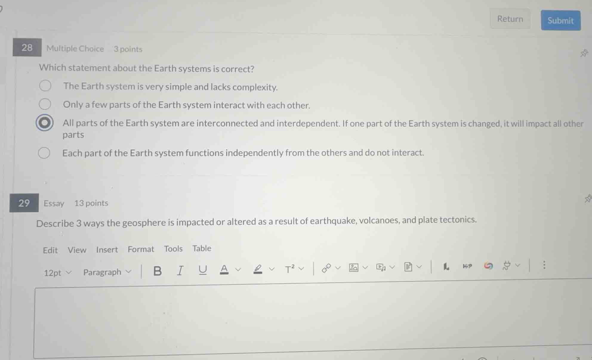 28 multiple choice 3 points which statement about the earth systems is …