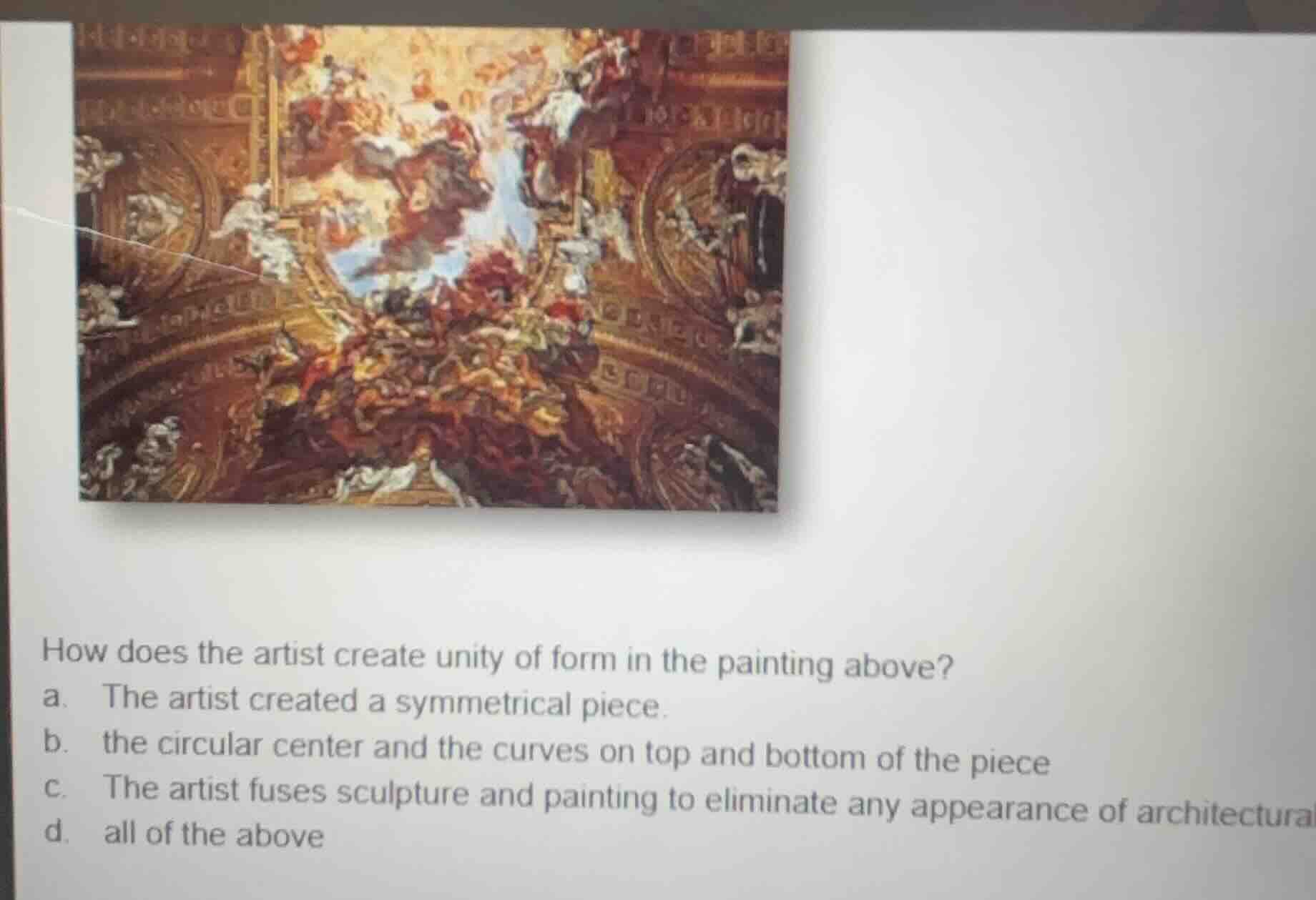 how does the artist create unity of form in the painting above? a. the …