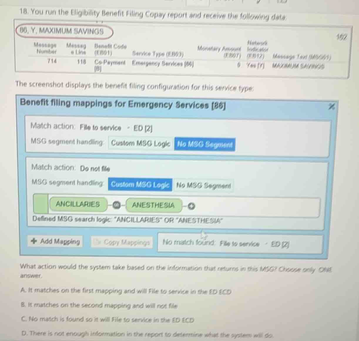 18. you run the eligibility benefit filing copay report and receive the…