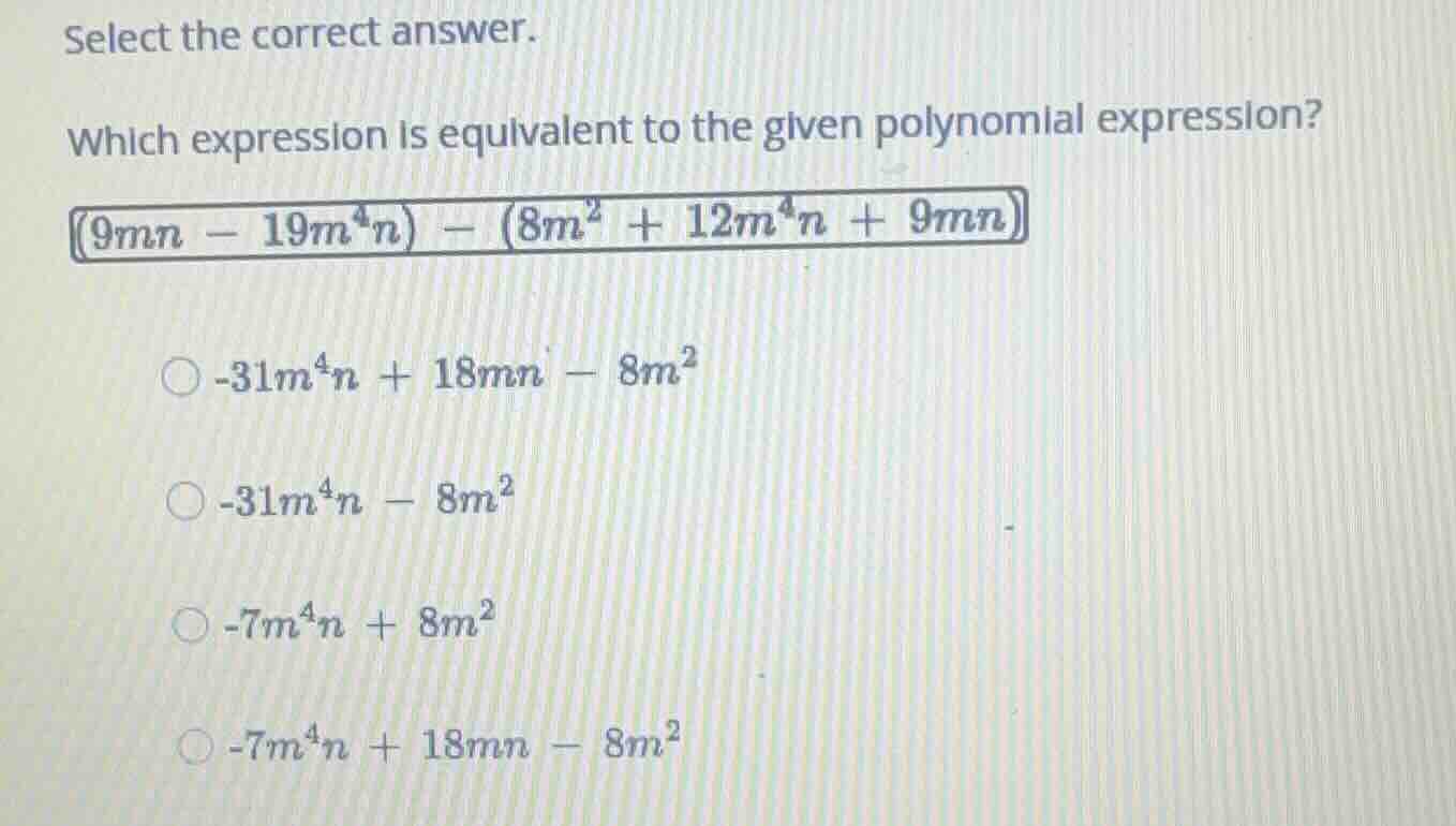select the correct answer. which expression is equivalent to the given …
