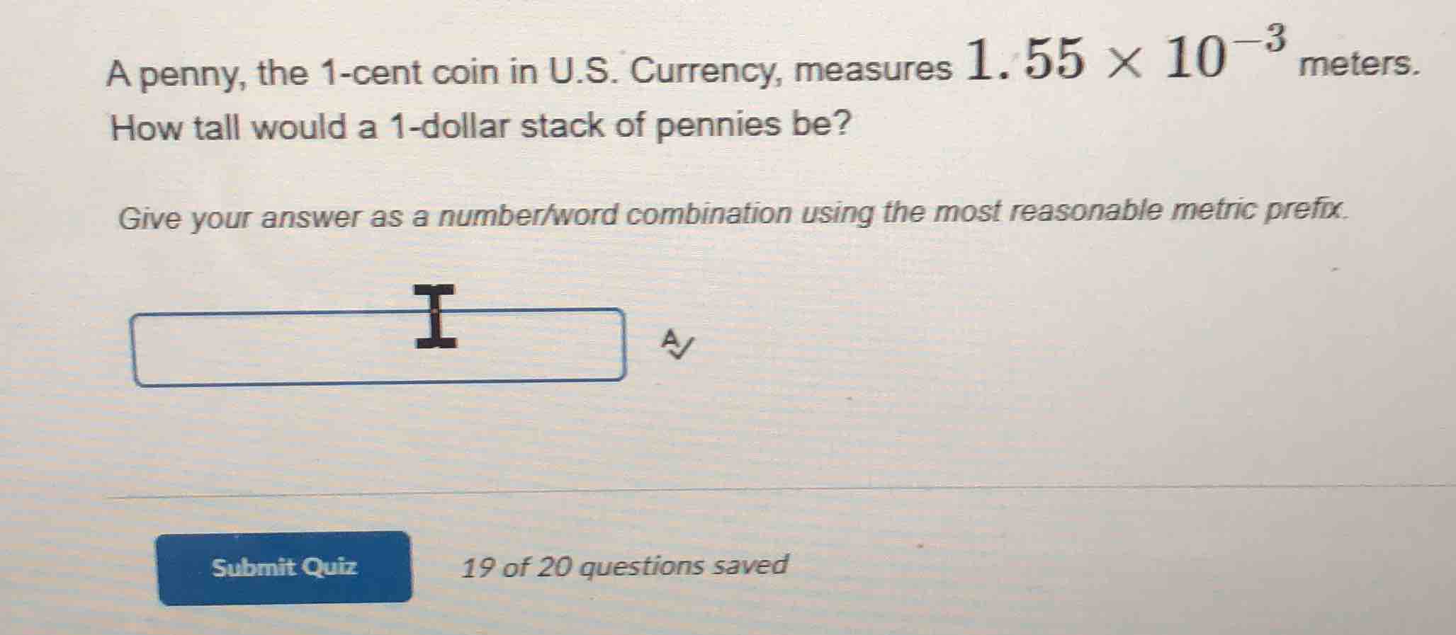a penny, the 1-cent coin in u.s. currency, measures \\(1.55 \\times 10^…