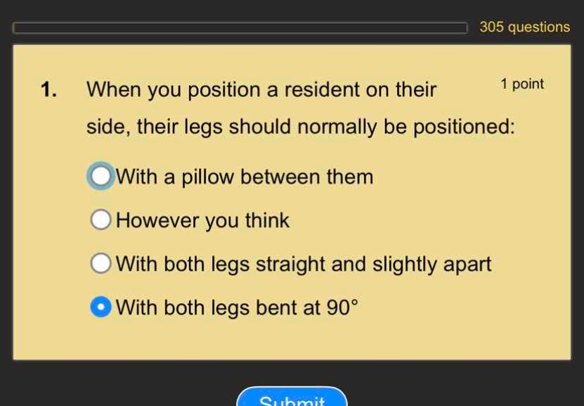 1. when you position a resident on their side, their legs should normal…