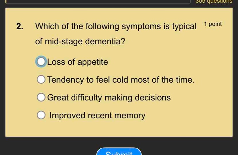 2. which of the following symptoms is typical of mid-stage dementia? lo…