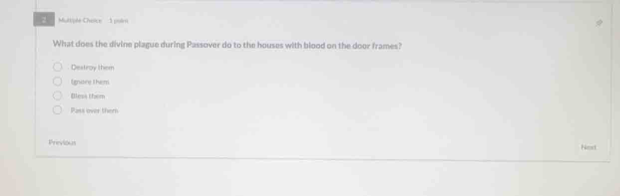 what does the divine plague during passover do to the houses with blood…