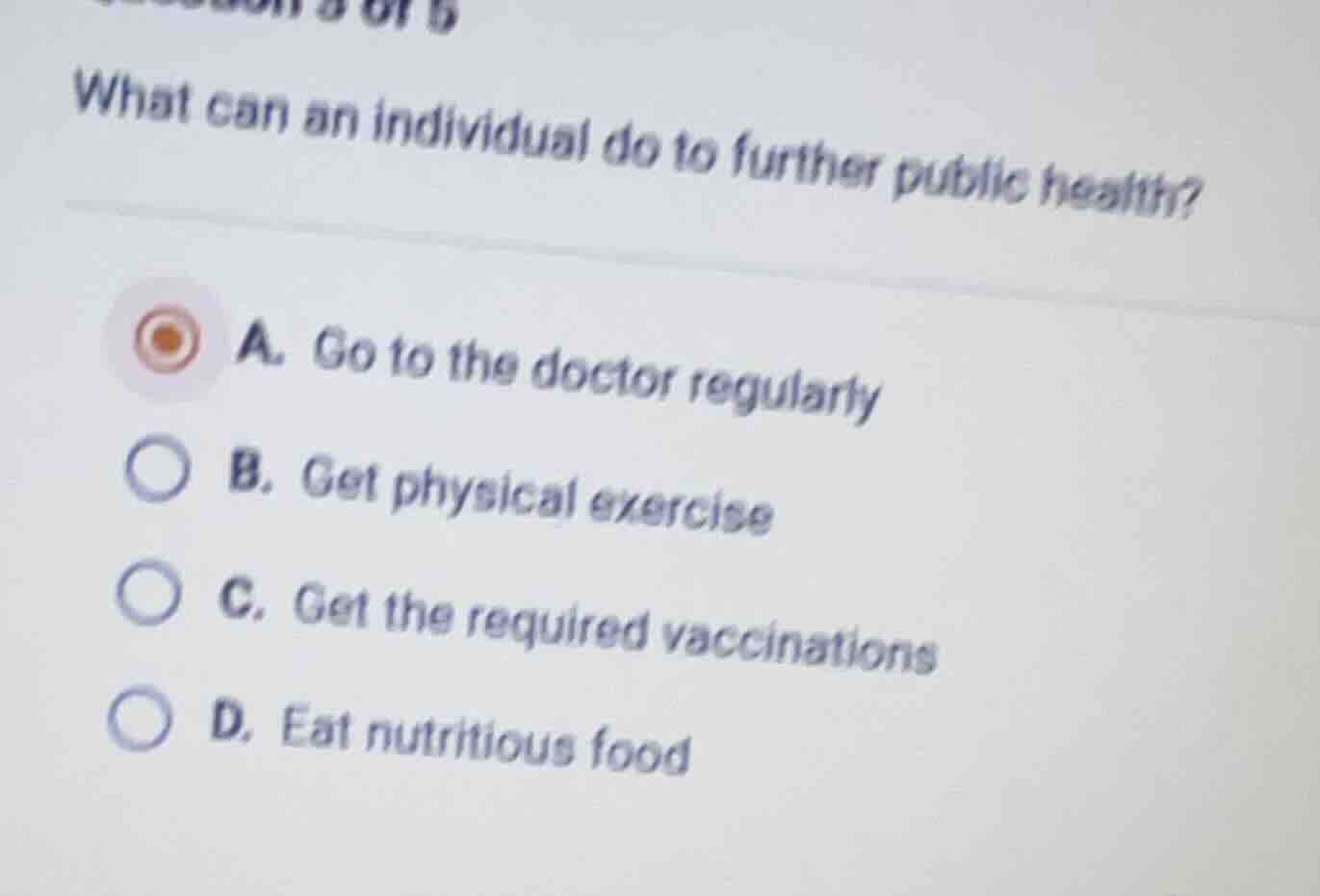 what can an individual do to further public health? a. go to the doctor…