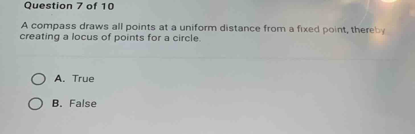 question 7 of 10 a compass draws all points at a uniform distance from …