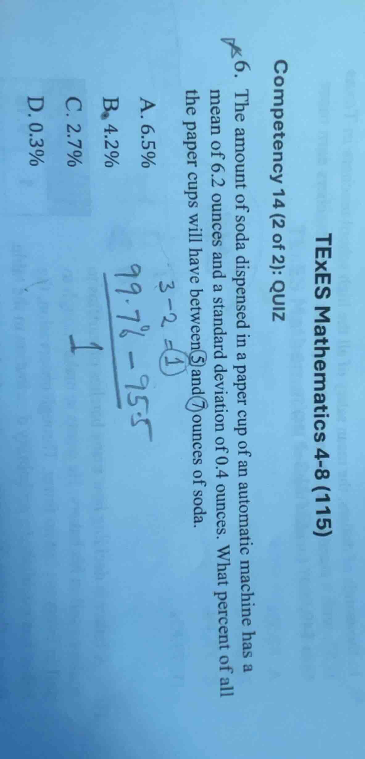 competency 14 (2 of 2): quiz 6. the amount of soda dispensed in a paper…