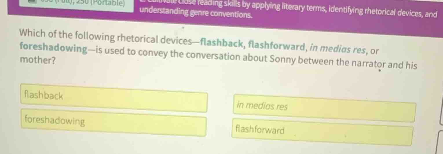 which of the following rhetorical devices-flashback, flashforward, in m…