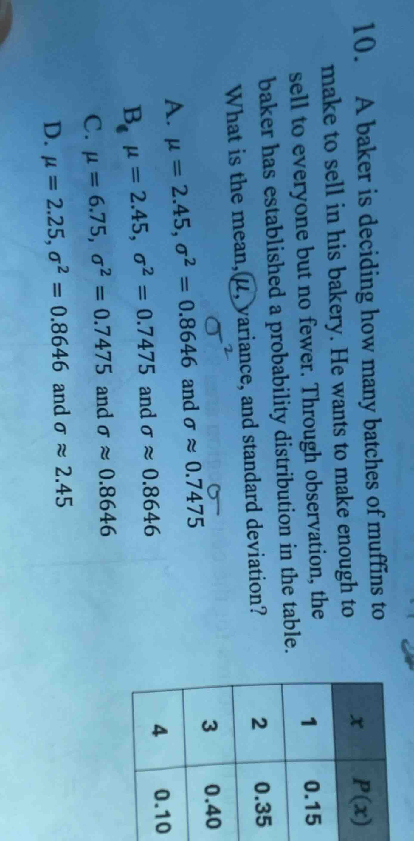 10. a baker is deciding how many batches of muffins to make to sell in …