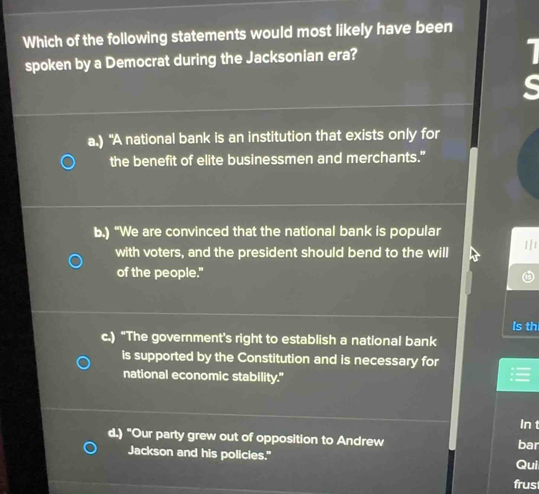 which of the following statements would most likely have been spoken by…