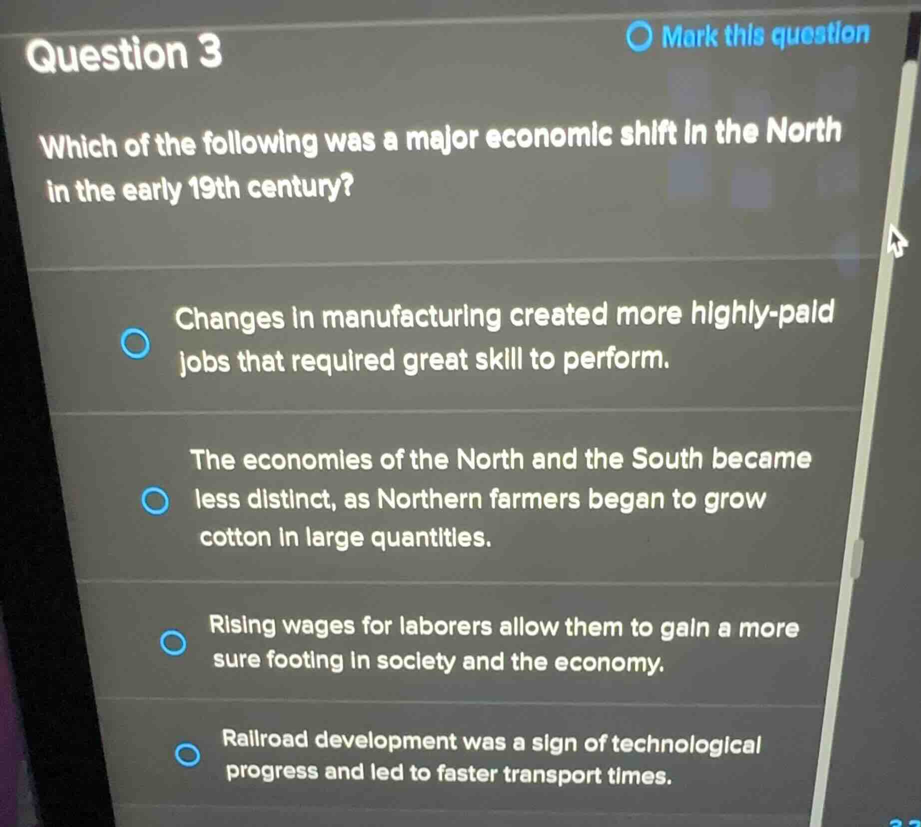 question 3 which of the following was a major economic shift in the nor…