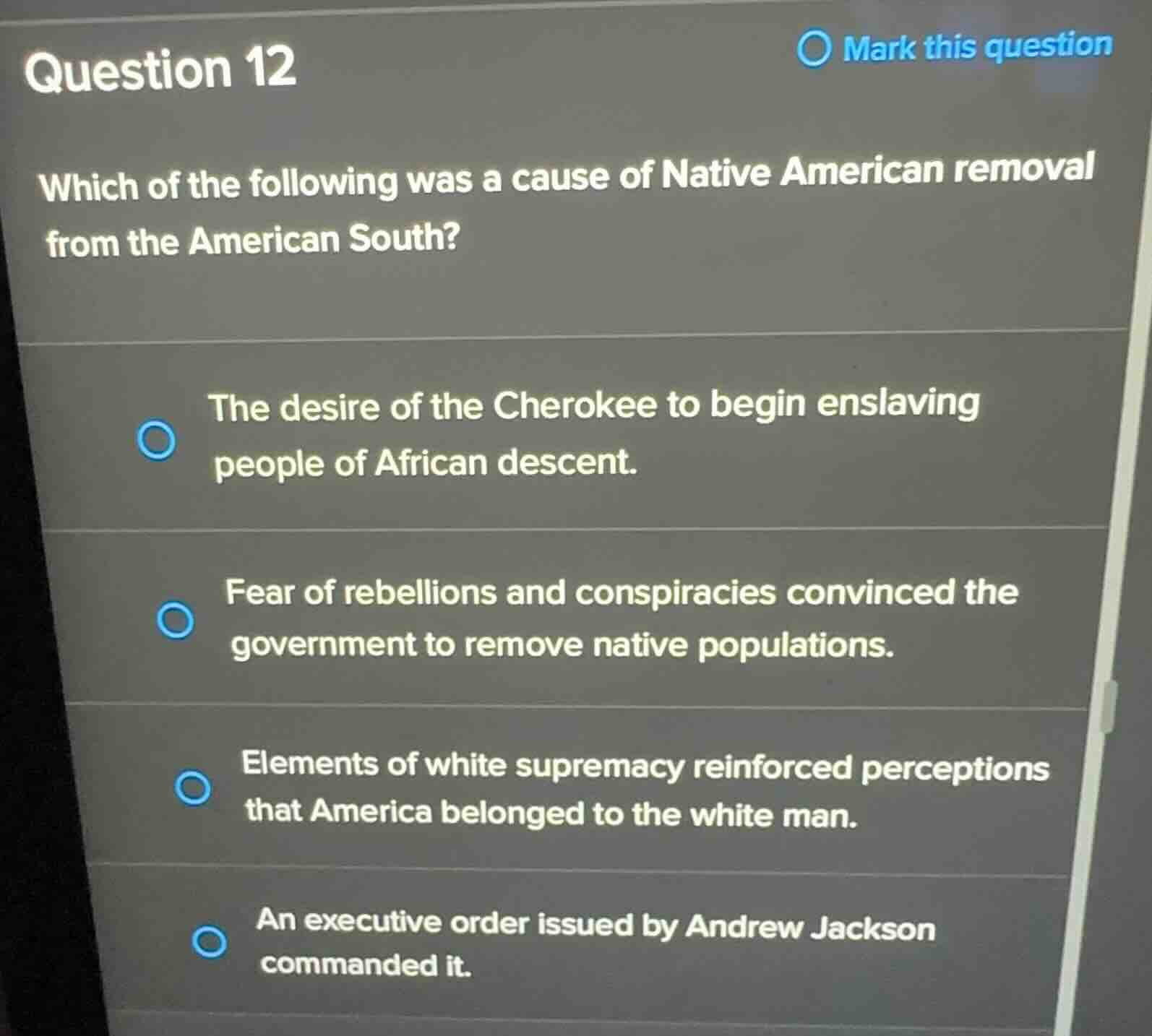 question 12 which of the following was a cause of native american remov…