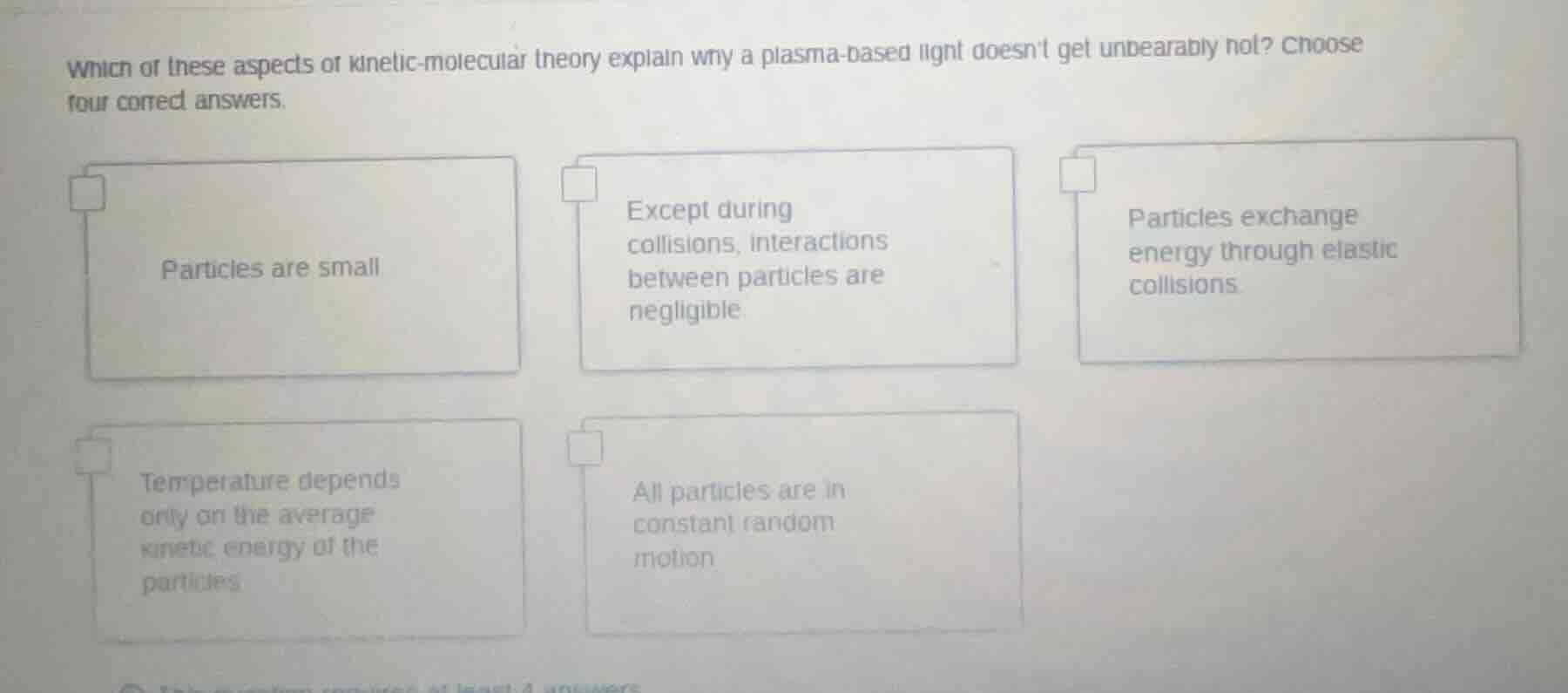 which of these aspects of kinetic-molecular theory explain why a plasma…