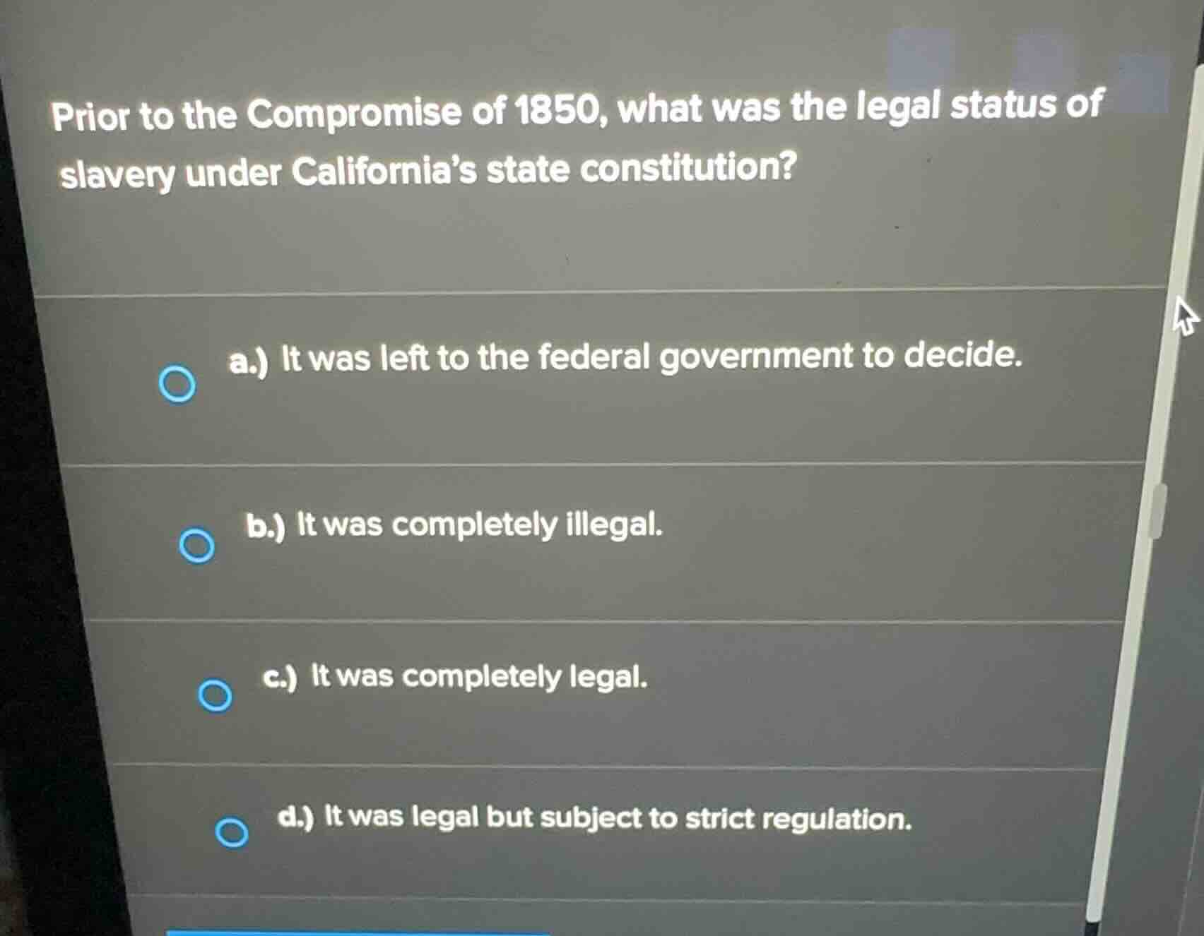 prior to the compromise of 1850, what was the legal status of slavery u…