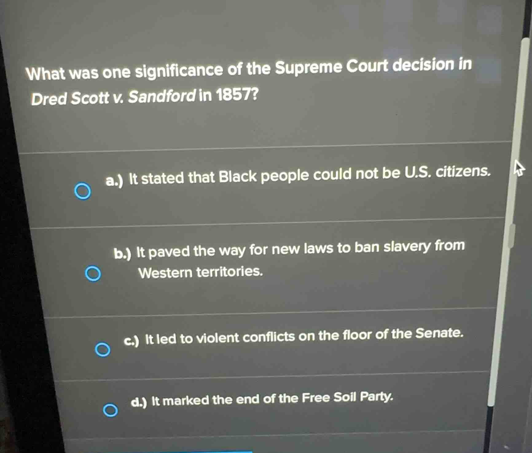 what was one significance of the supreme court decision in dred scott v…
