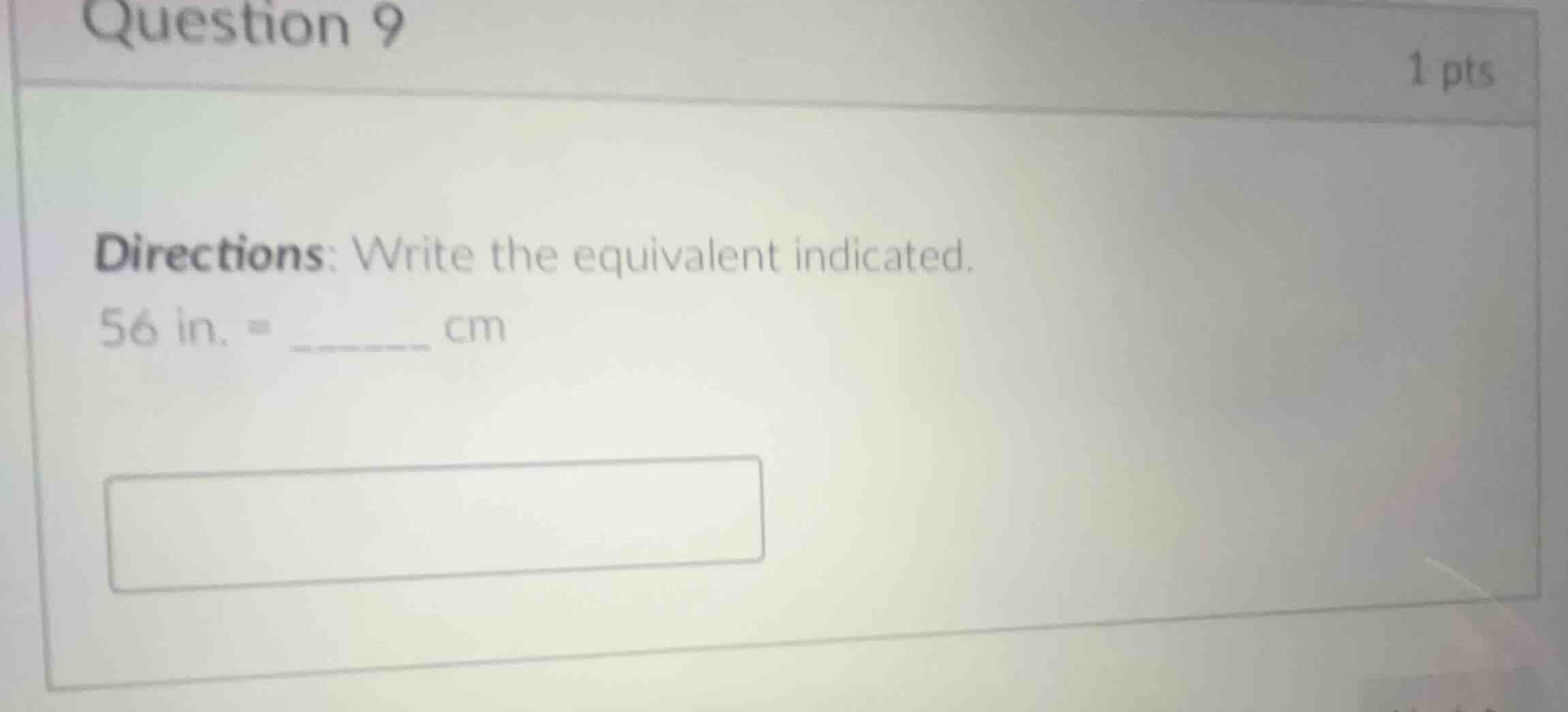 directions: write the equivalent indicated. 56 in. = ______ cm