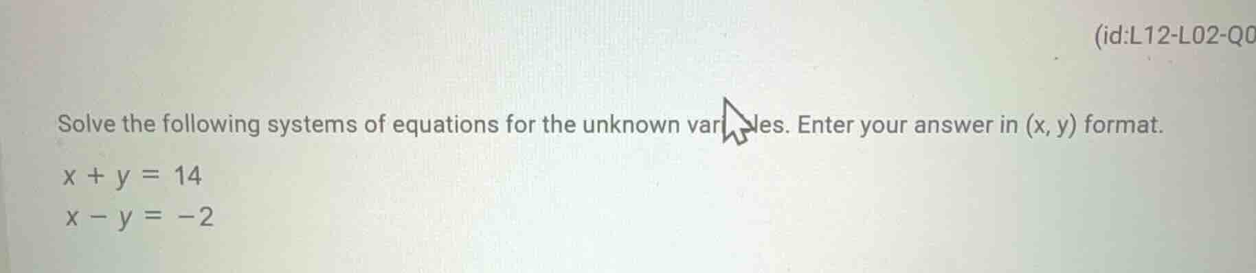 solve the following systems of equations for the unknown variables. ent…
