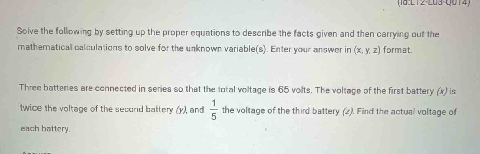 solve the following by setting up the proper equations to describe the …