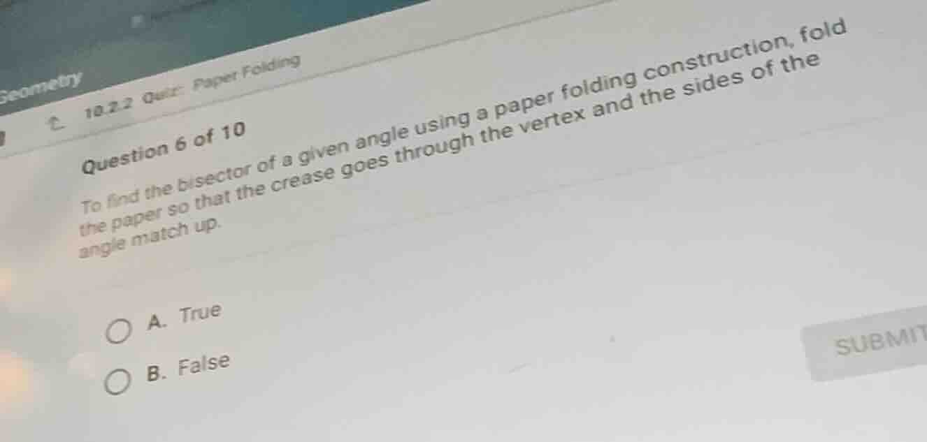 to find the bisector of a given angle using a paper folding constructio…