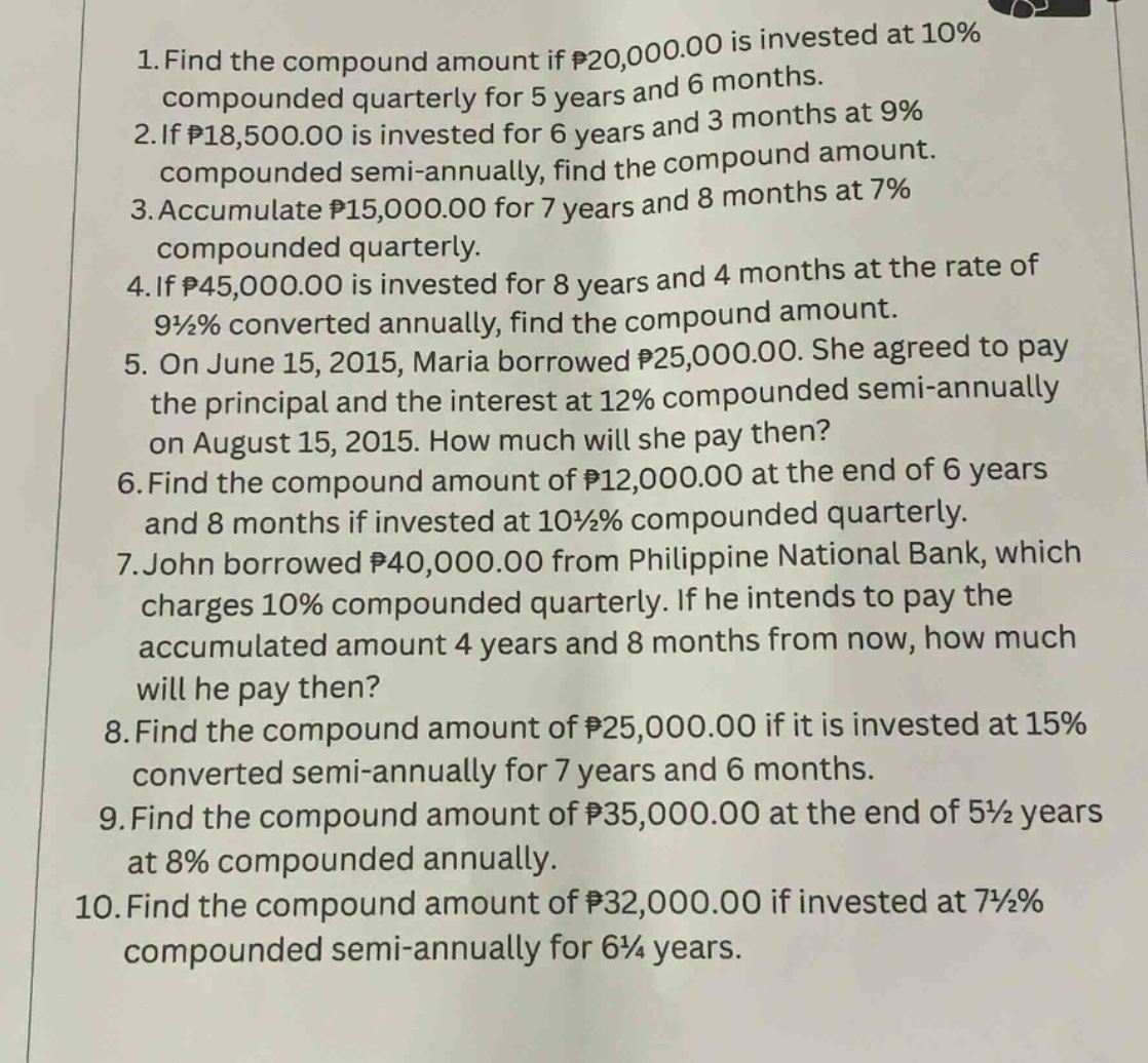 1. find the compound amount if \\(p20,000.00\\) is invested at \\(10\\%…