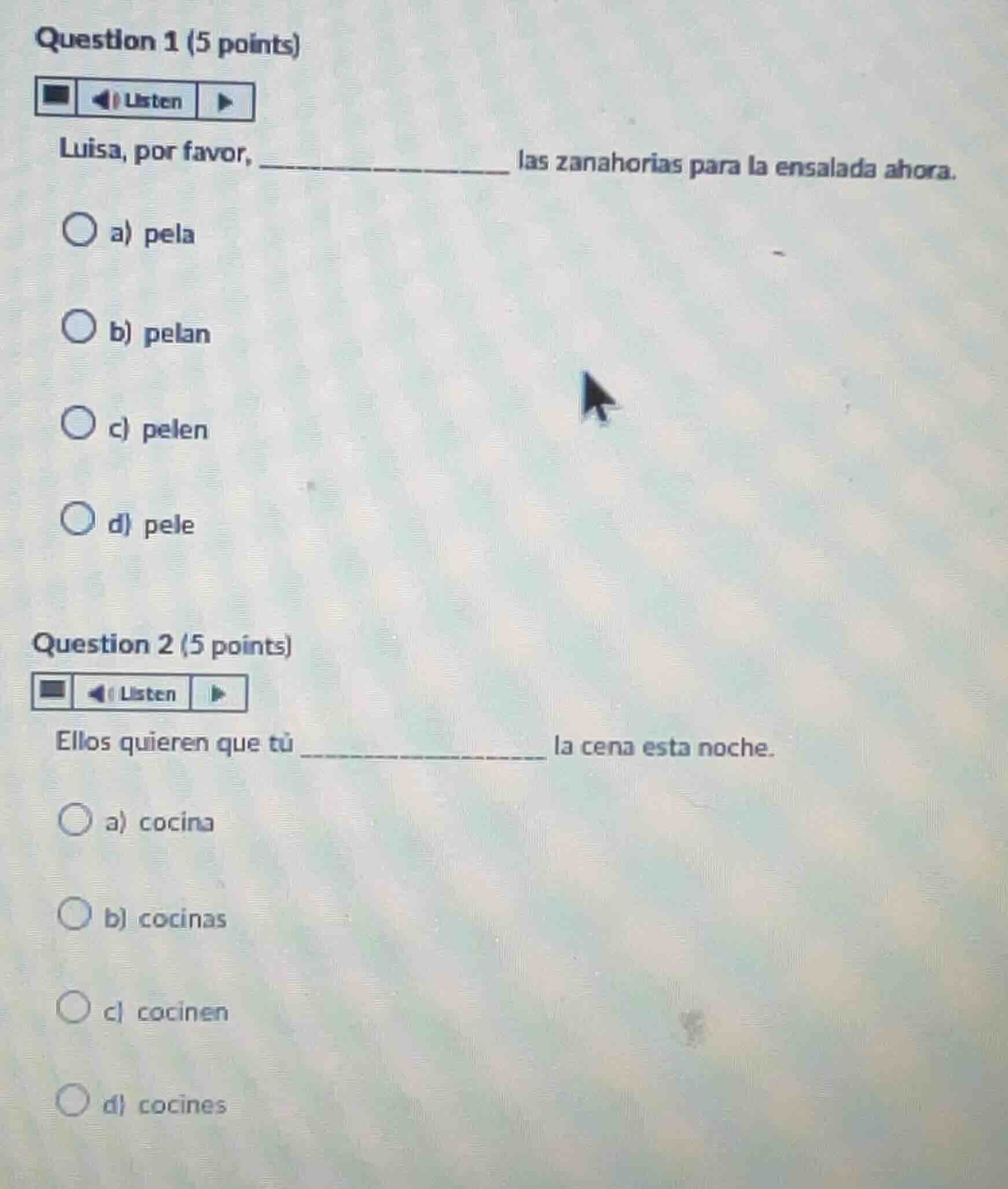 question 1 (5 points) luisa, por favor, _________ las zanahorias para l…