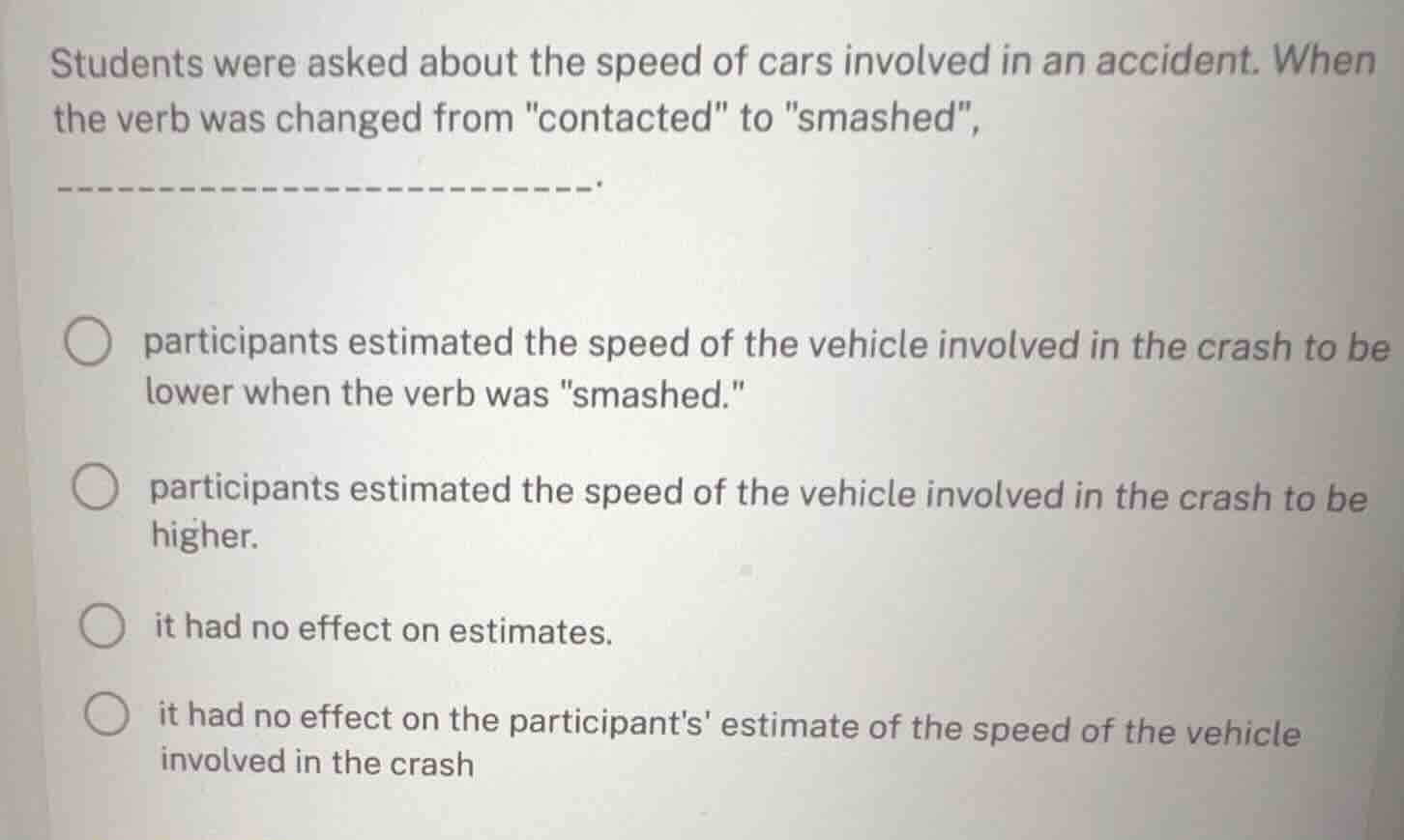 students were asked about the speed of cars involved in an accident. wh…