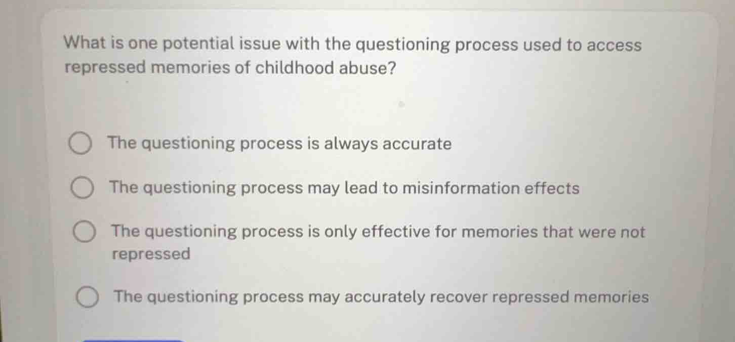 what is one potential issue with the questioning process used to access…