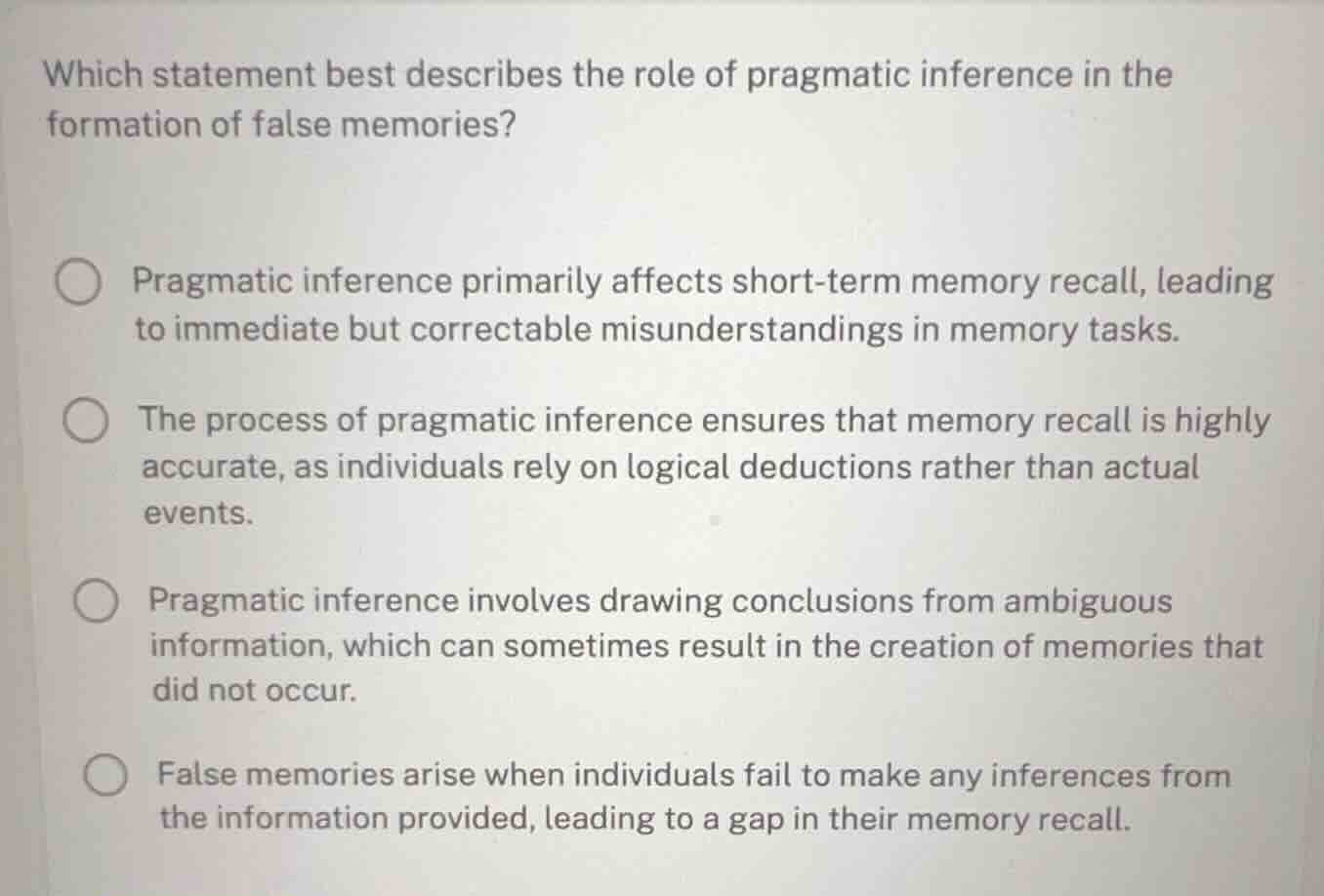which statement best describes the role of pragmatic inference in the f…