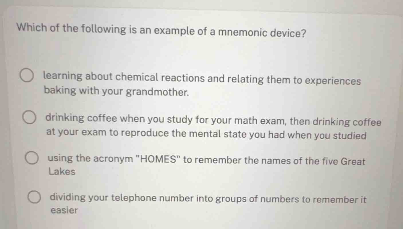 which of the following is an example of a mnemonic device? learning abo…