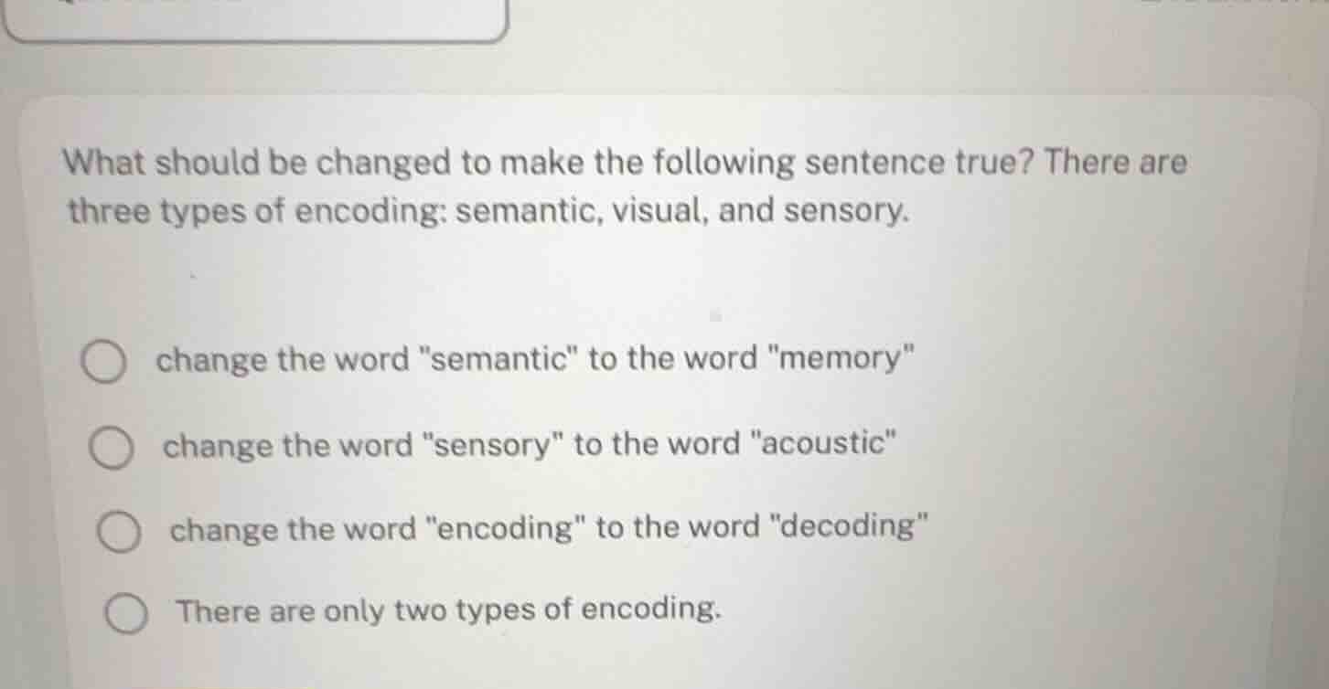 what should be changed to make the following sentence true? there are t…