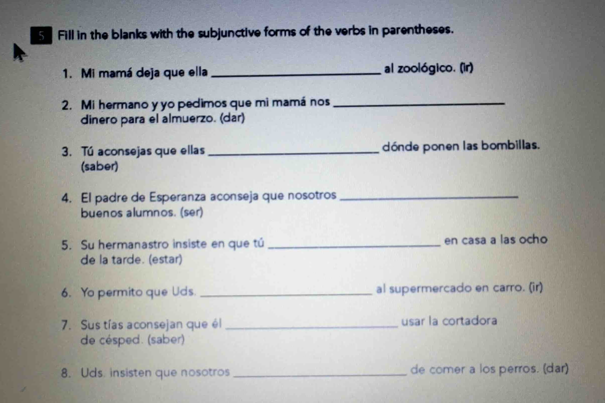 5 fill in the blanks with the subjunctive forms of the verbs in parenth…