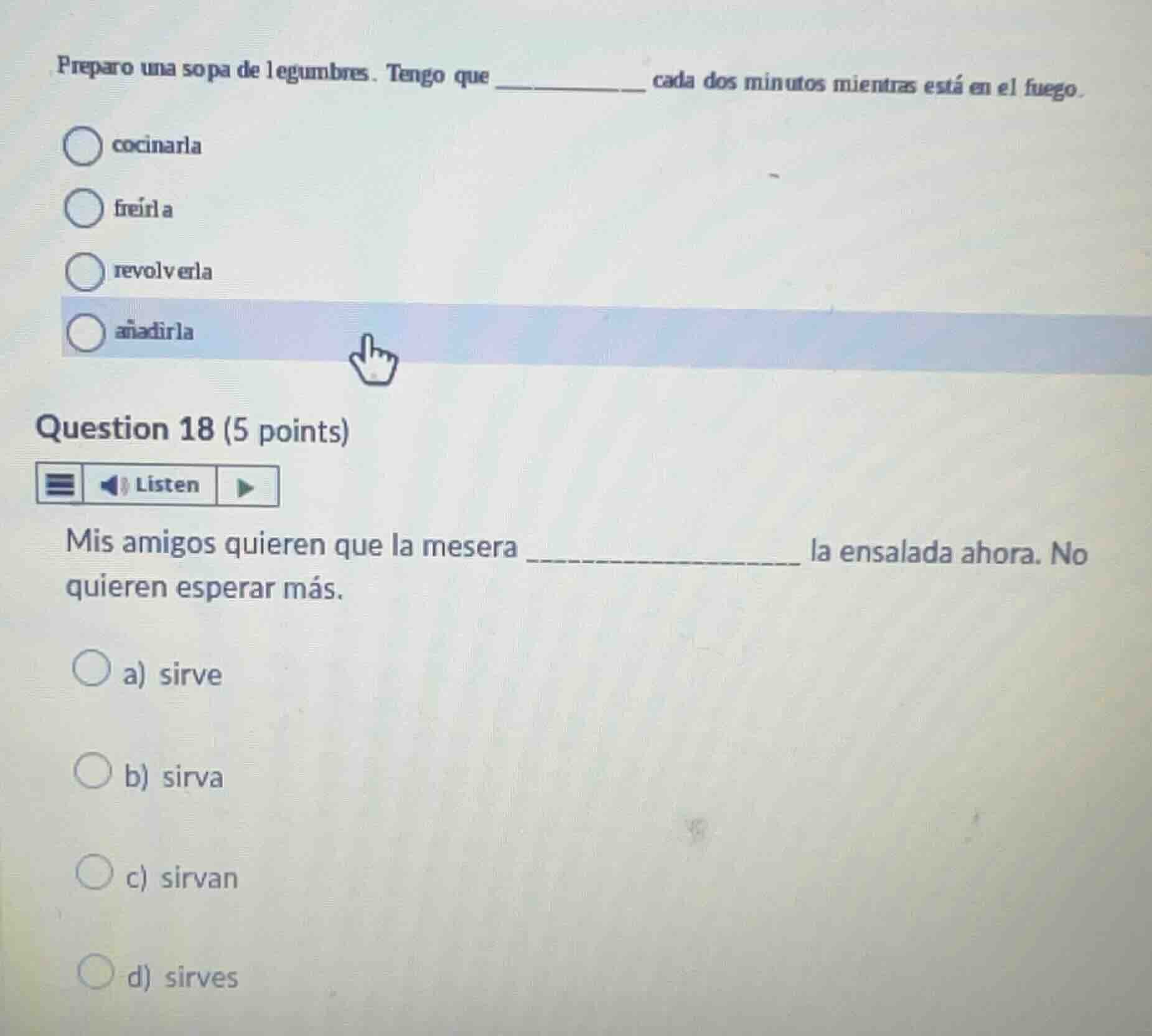 preparo una sopa de legumbres. tengo que ________ cada dos minutos mien…