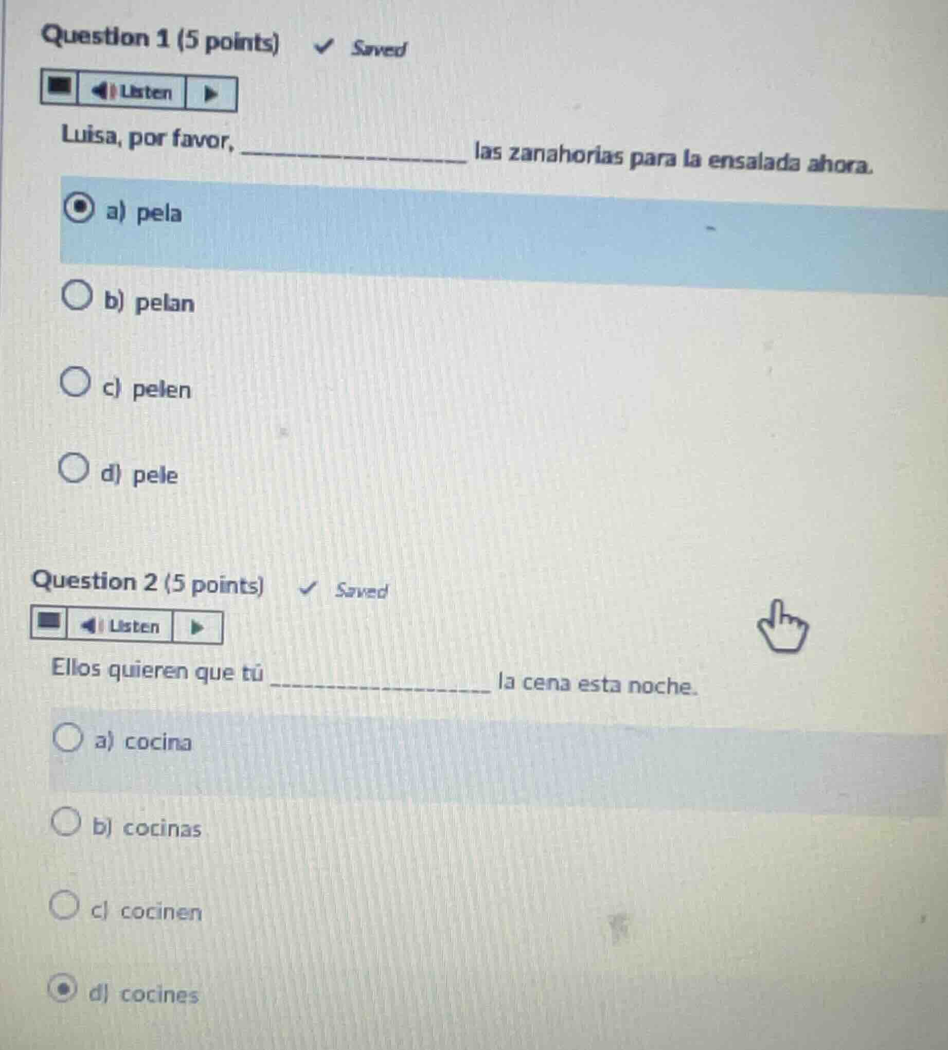 question 1 (5 points) luisa, por favor, _________ las zanahorias para l…