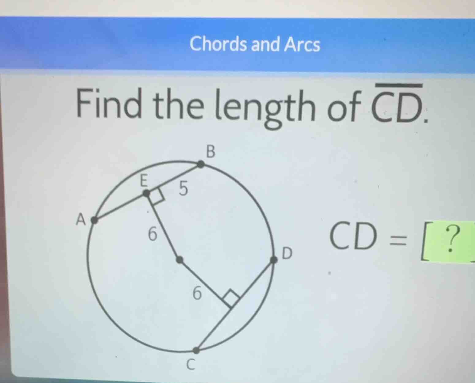 chords and arcs find the length of \\(\\overline{cd}\\). \\(cd = ?\\)