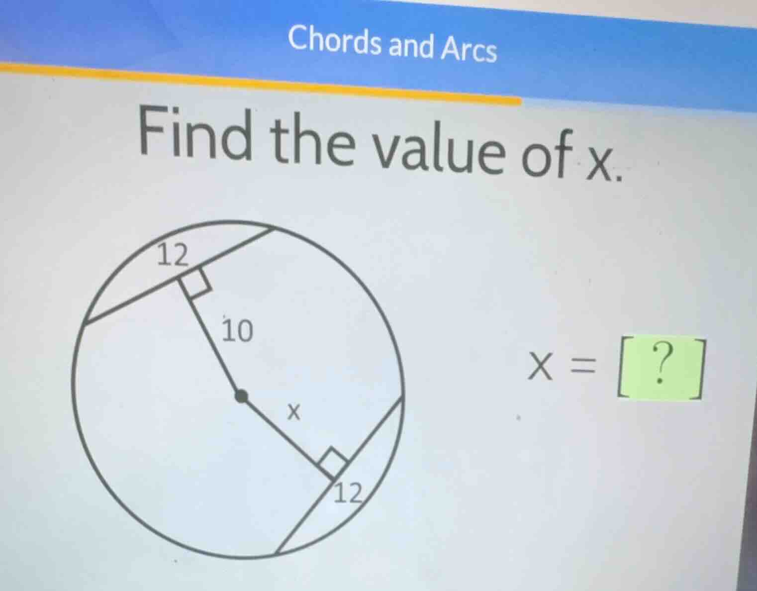 chords and arcs find the value of x. (x = ?)