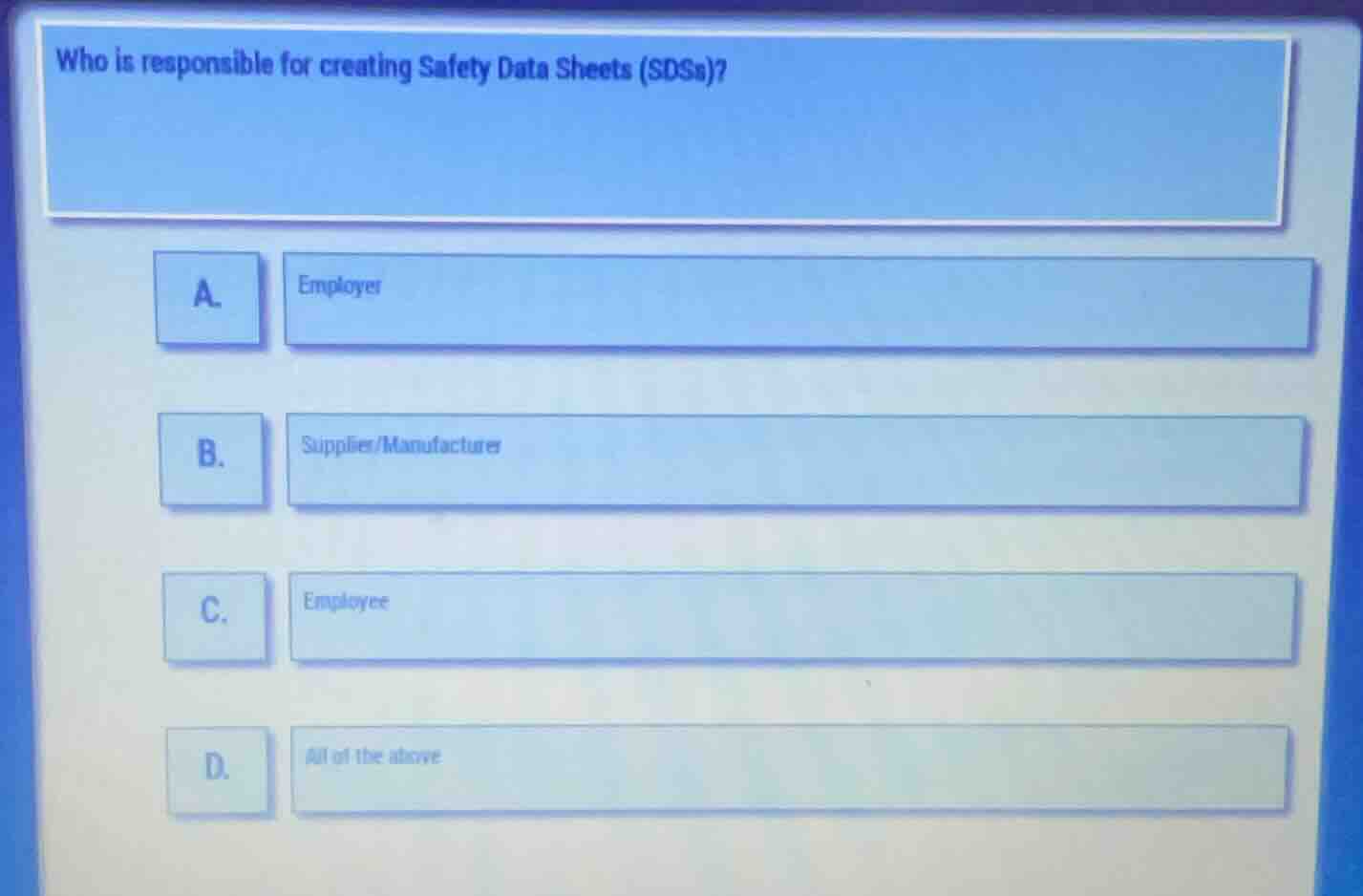 who is responsible for creating safety data sheets (sdss)? a. employer …