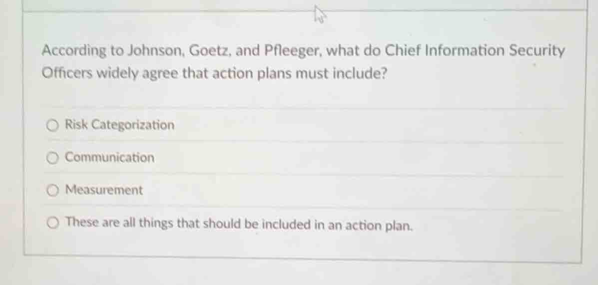 according to johnson, goetz, and pfleeger, what do chief information se…