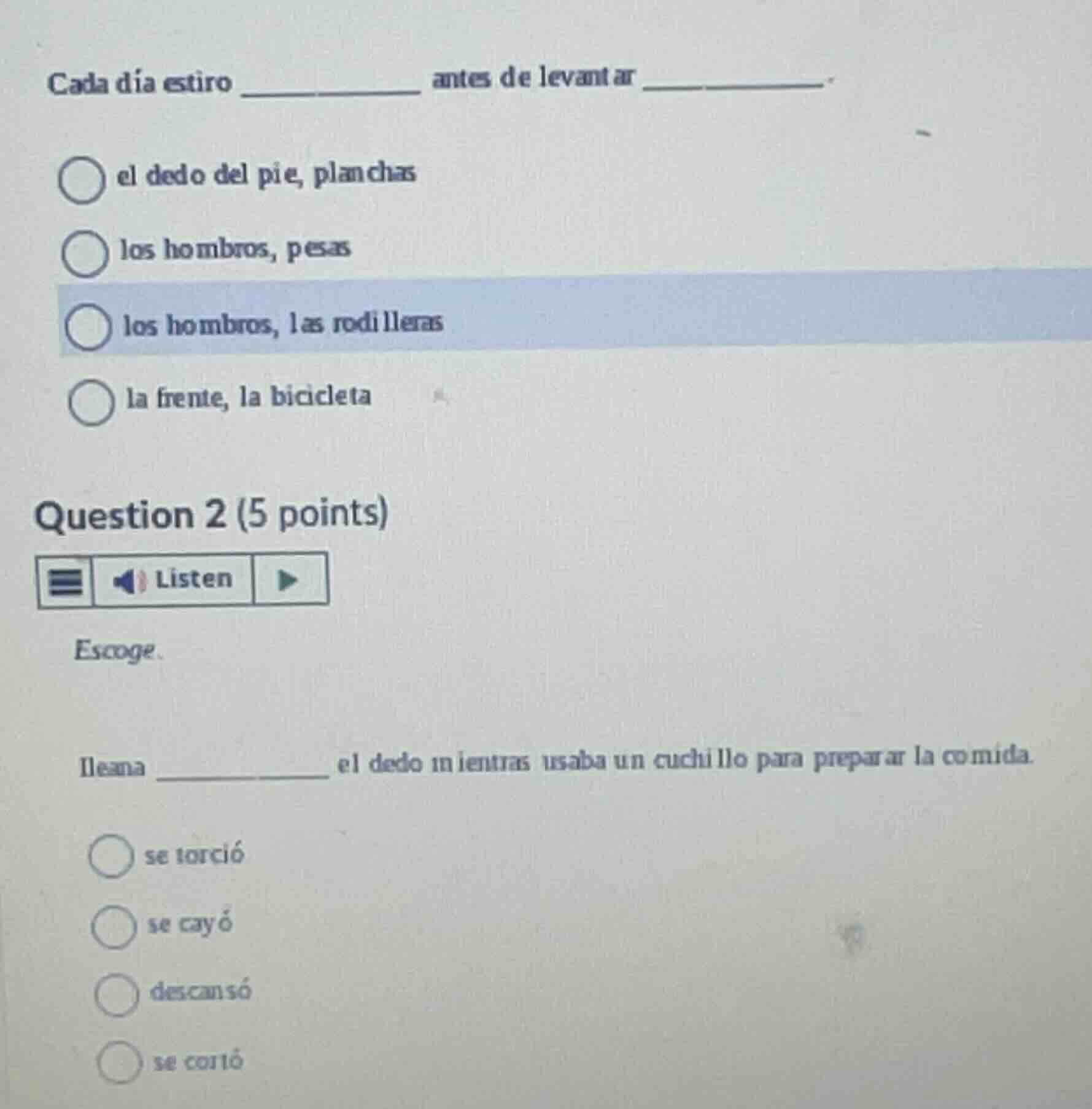 cada día estiro ________ antes de levantar ________ el dedo del pie, pl…