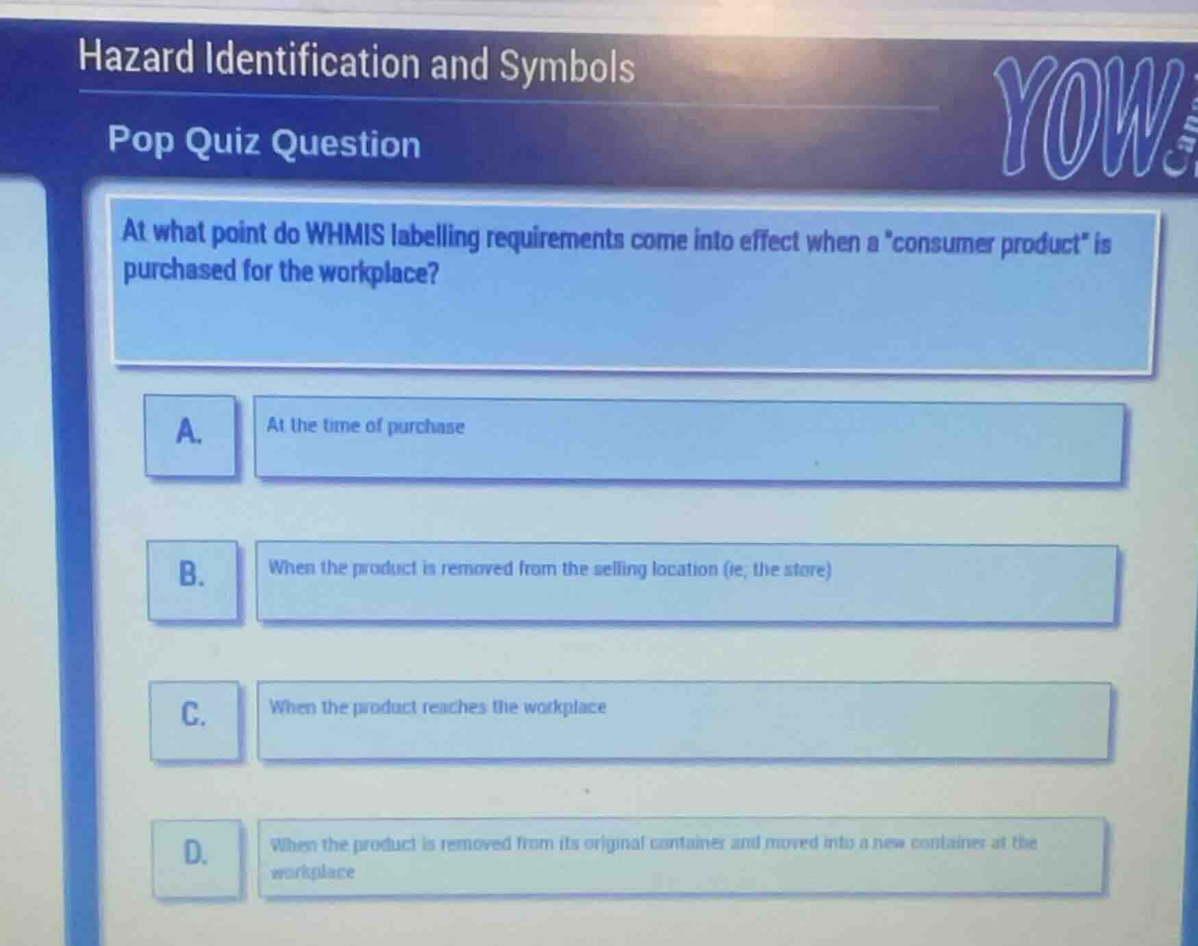 hazard identification and symbols pop quiz question at what point do wh…
