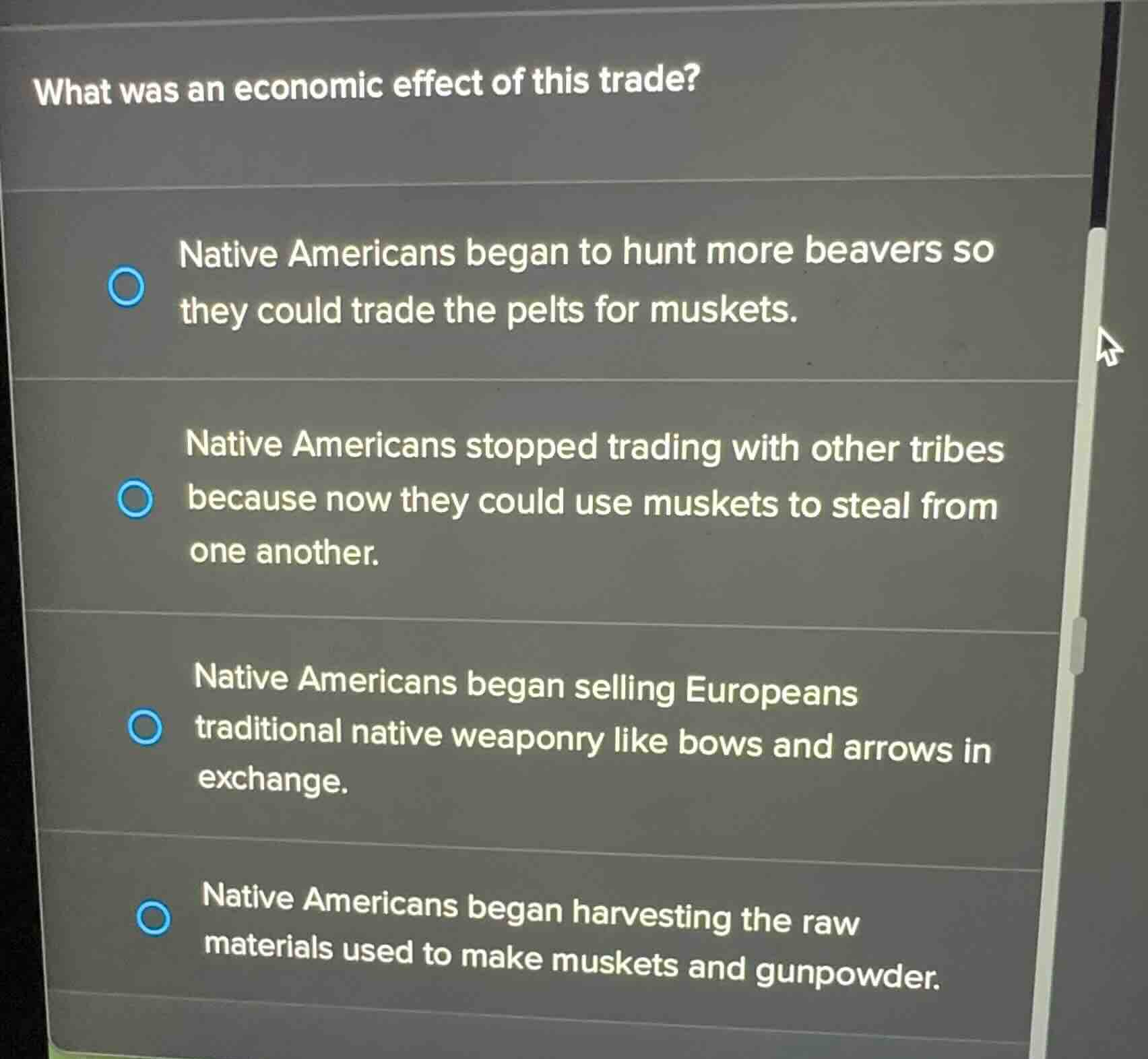 what was an economic effect of this trade? native americans began to hu…