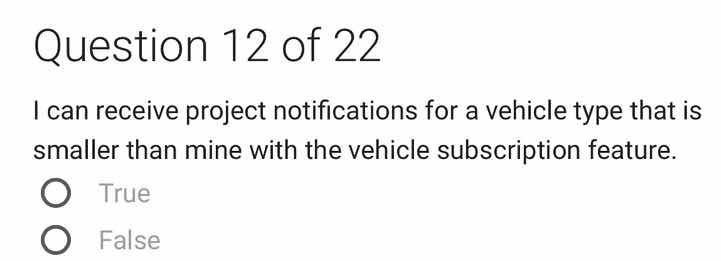 question 12 of 22 i can receive project notifications for a vehicle typ…