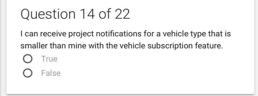 question 14 of 22 i can receive project notifications for a vehicle typ…